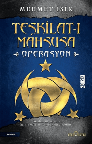 TEŞKİLAT - MAHSUSA - OPERASYON