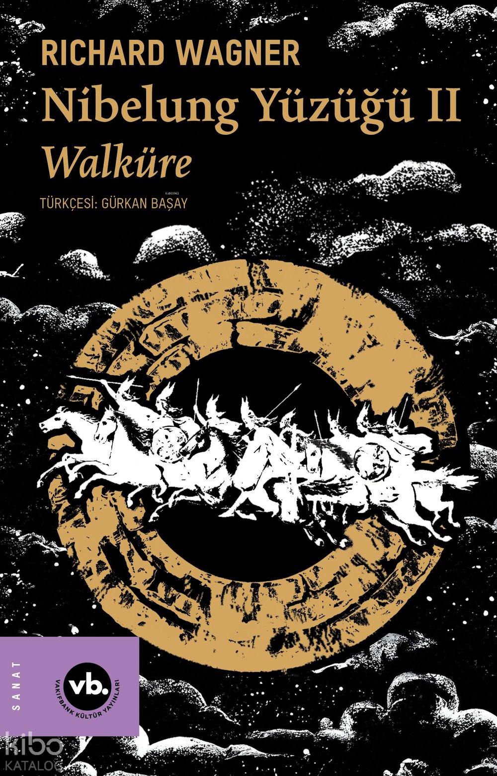 Nibelung Yüzüğü II Walküre