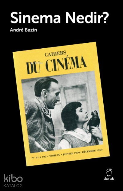 Sinema Nedir? - Andre Bazin