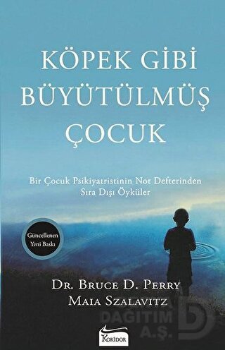 KÖPEK GİBİ BÜYÜTÜLMÜŞ ÇOCUK - SIRA DIŞI