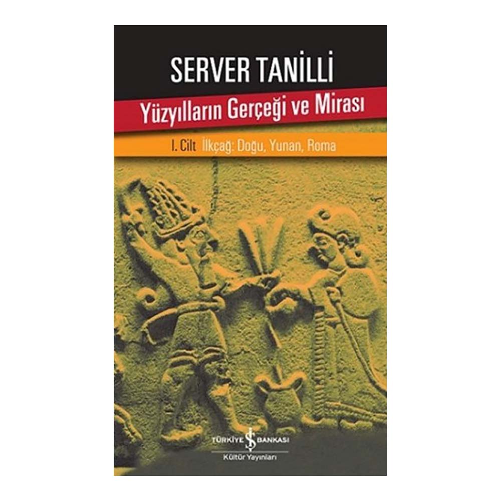 YÜZYILLARIN GERÇEĞİ VE MİRASI