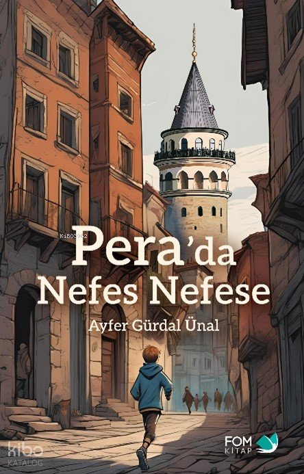 Pera’da Nefes Nefese - Ayfer Gürdal Ünal