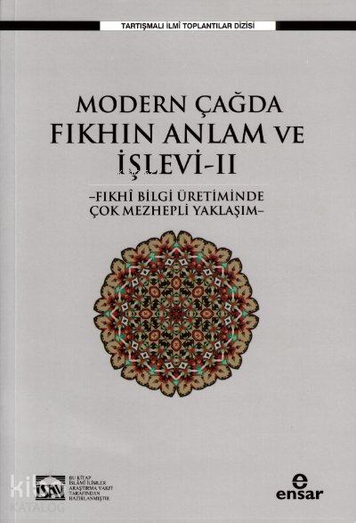 Modern Çağda Fıkhın Anlam ve İşlevi II - Osman Güman