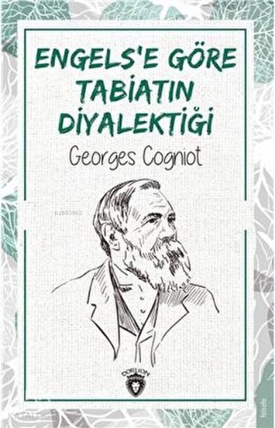 Engels’e Göre Tabiatın Diyalektiği - Georges Cogniot