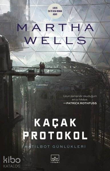 Kaçak Protokol - Martha Wells