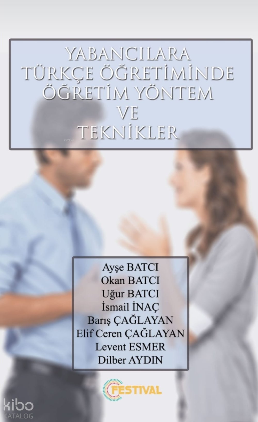 Yabancılara Türkçe Öğretiminde Öğretim Yönetim ve Teknikler - Kolektif