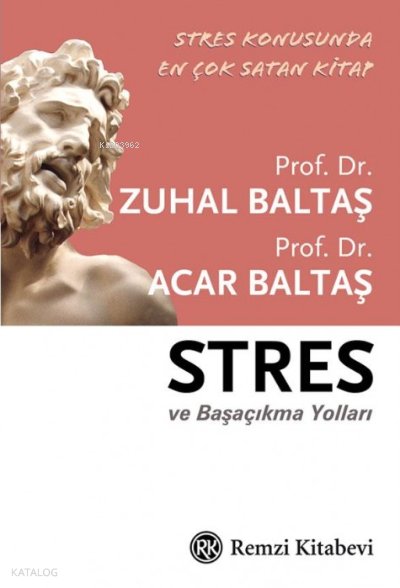 Stres ve Başa Çıkma Yolları