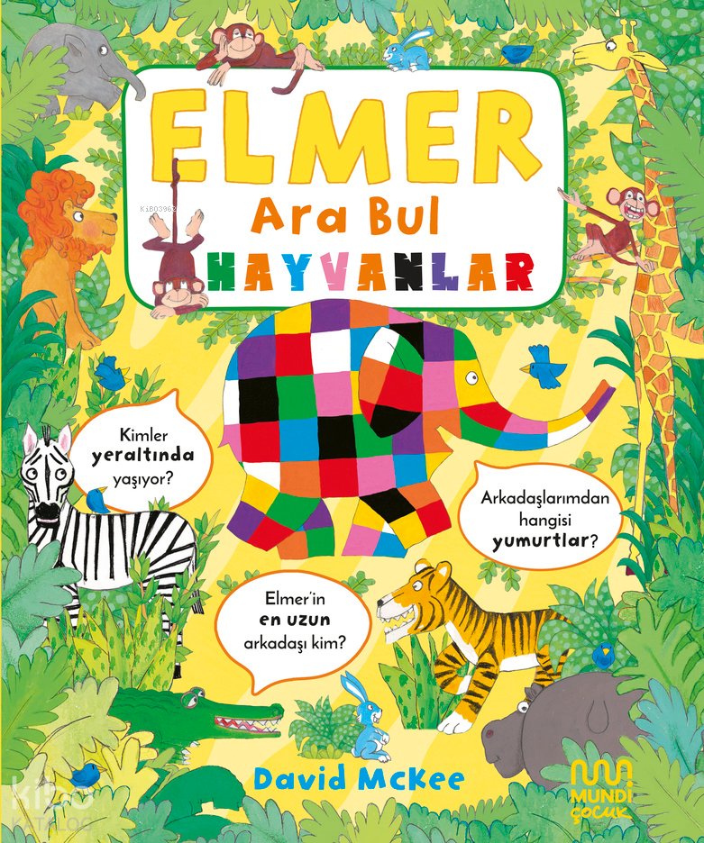 Elmer Ara Bul: Hayvanlar