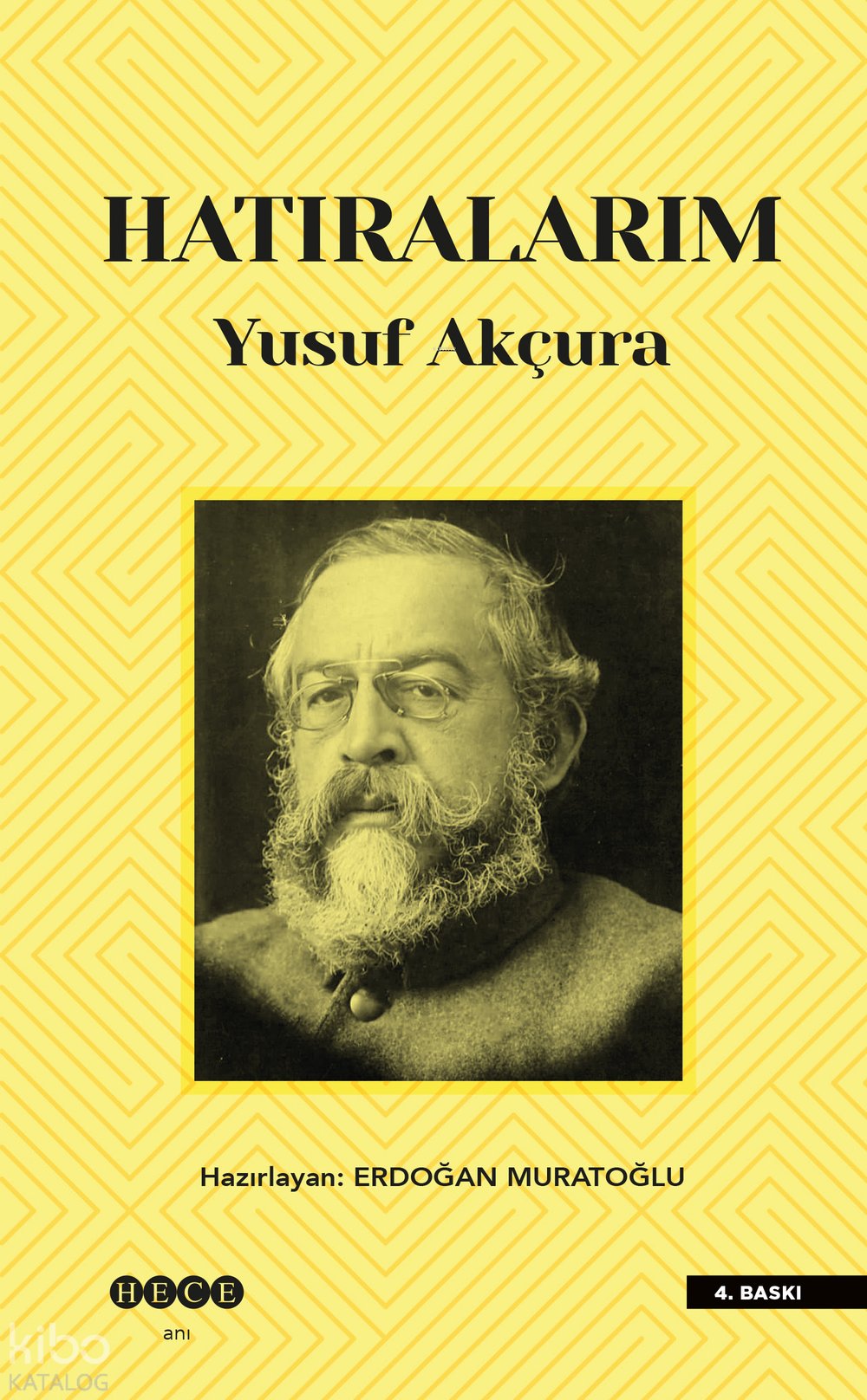 Hatıralarım - Yusuf Akçura