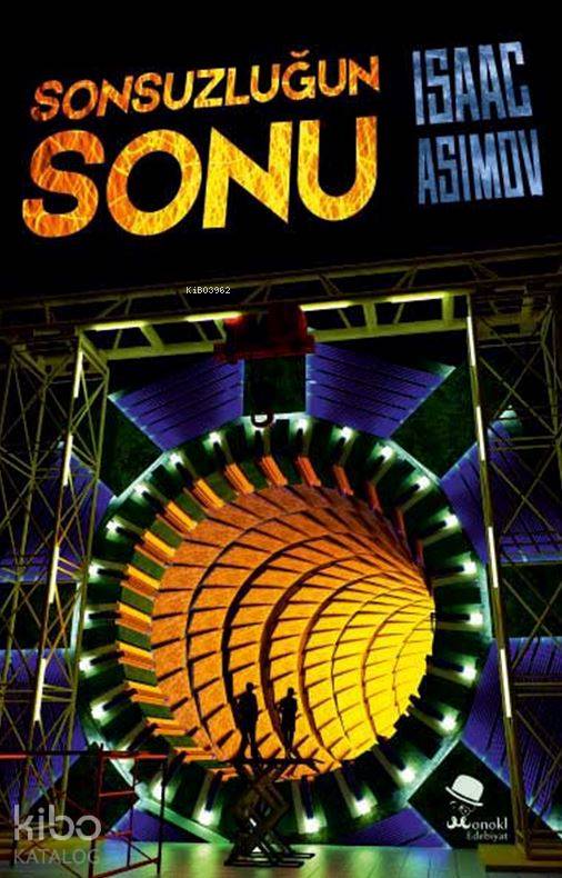 Sonsuzluğun Sonu - Isaac Asimov