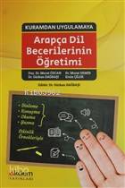 Kuramdan Uygulamaya Arapça Dil Becerilerinin Öğretimi - Murat Özcan