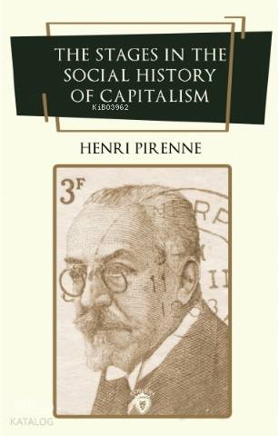 The Stages in the Social History of Capitalism - Henri Pirenne
