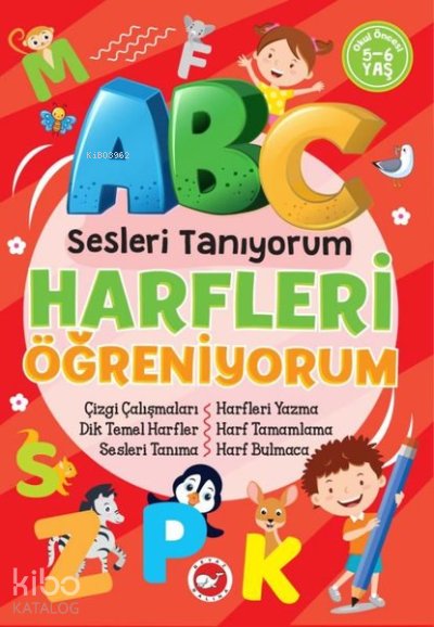 Abc Sesleri Tanıyorum - Harfleri Öğreniyorum 5-6 Yaş
