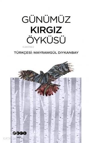 Günümüz Kırgız Öyküsü