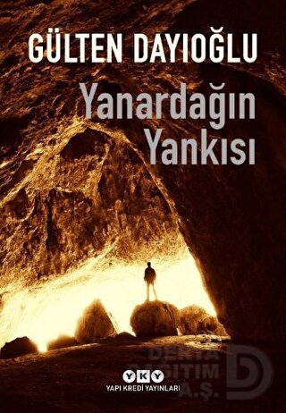 YANARDAĞIN YANKISI