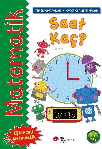Matematik – Saat Kaç? - Rosie Neave
