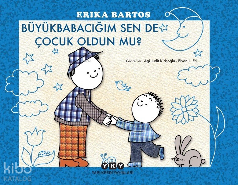 Büyükbabacığım Sen de Çocuk Oldun mu?