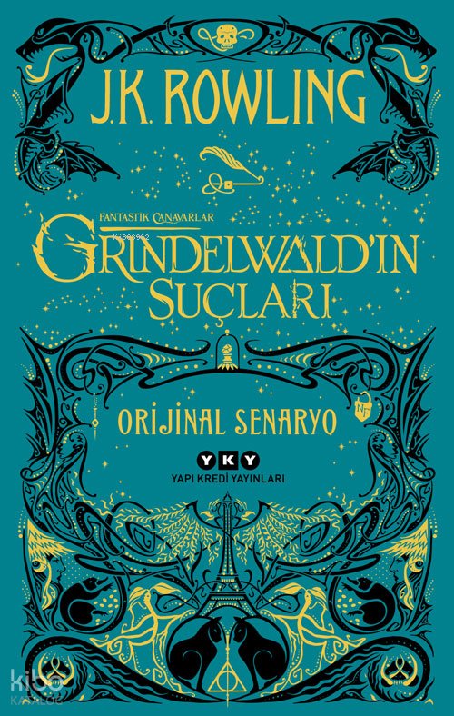 Fantastik Canavarlar: Grindelwald'ın Suçları - Orijinal Senaryo - J. K. Rowling
