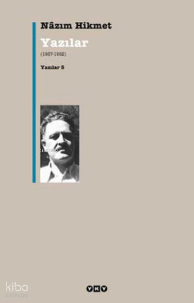 Yazılar 5 - Nâzım Hikmet Ran