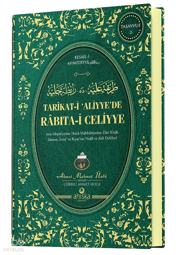 Tarikat-i 'Aliyye'de Rabıta-i Celiyye (Ciltli)