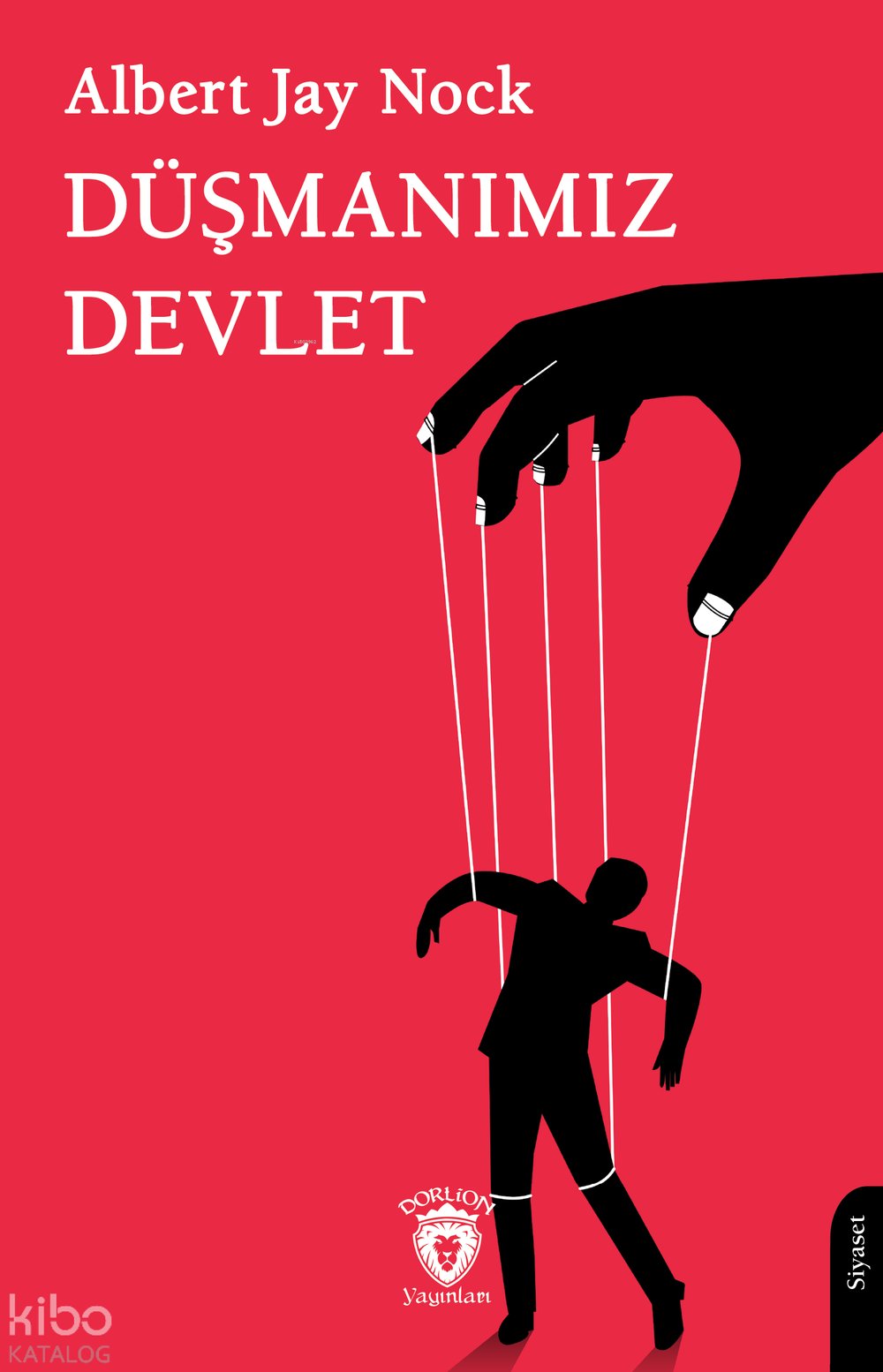 Düşmanımız Devlet