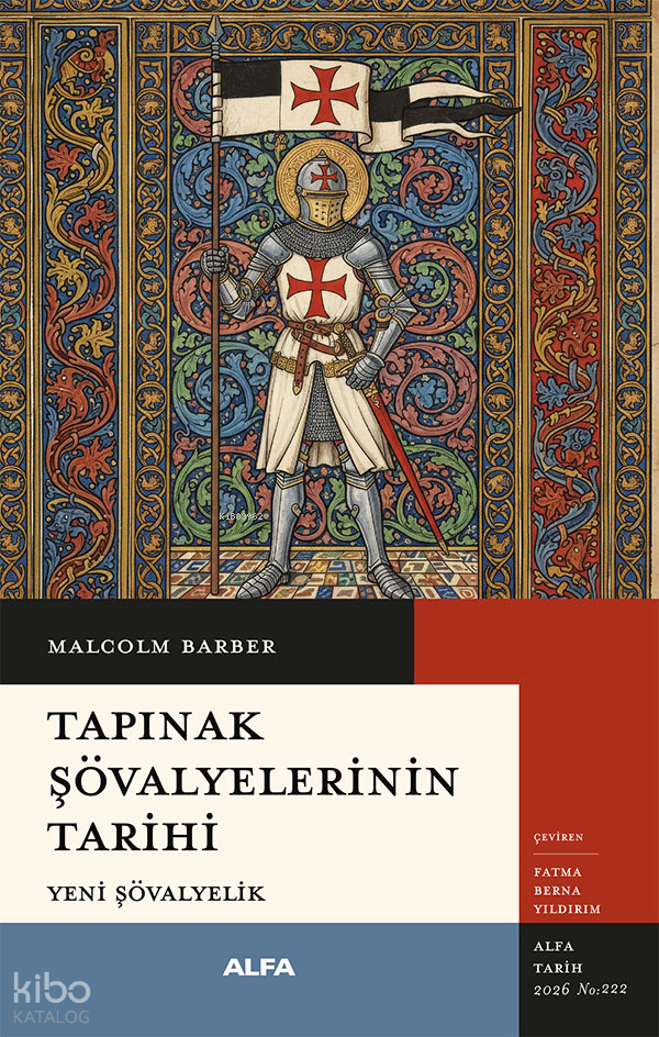TAPINAK ŞÖVALYELERİNİN TARİHİ