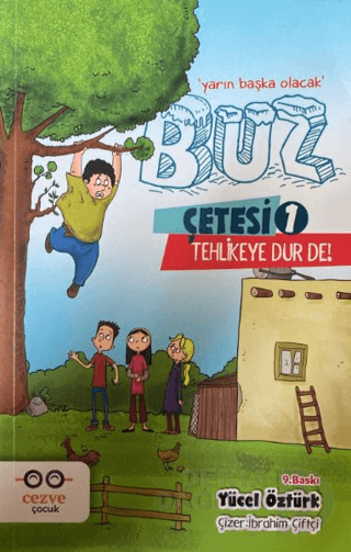 BUZ ÇETESİ - 1 TEHLİKEYE DUR DE!