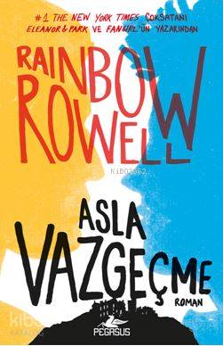 Asla Vazgeçme - Rainbow Rowell