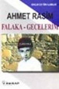 Falaka Gecelerim - Ahmet Rasim