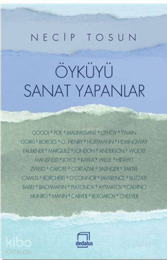 Öyküyü Sanat Yapanlar - Necip Tosun