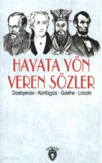 Hayata Yön Veren Sözler - Kolektif 
