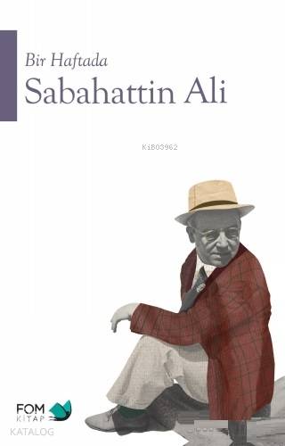 Bir Haftada Sabahttin Ali - Sabahattin Ali