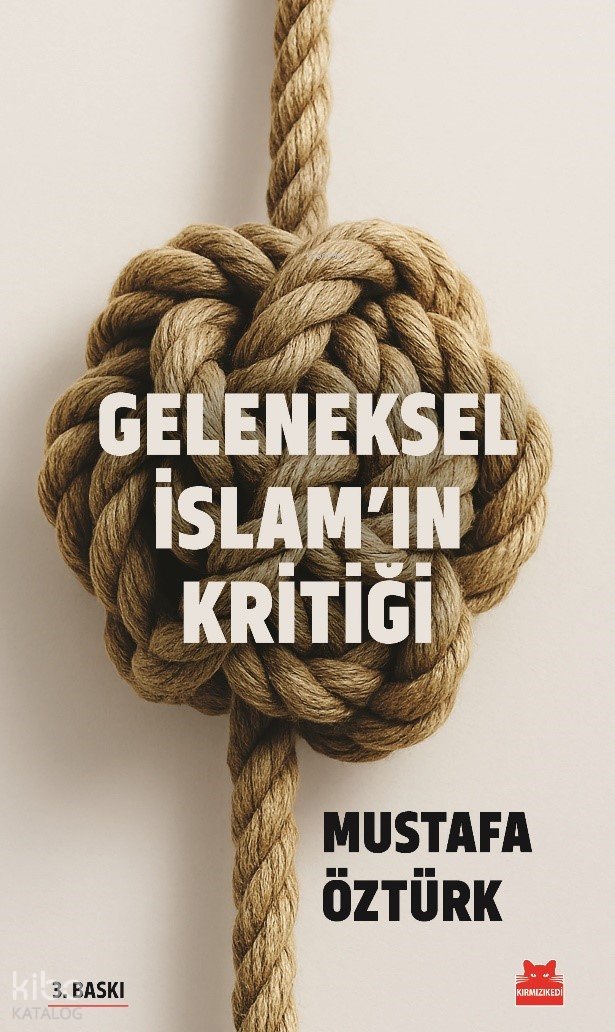 Geleneksel İslam’ın Kritiği - Mustafa Öztürk