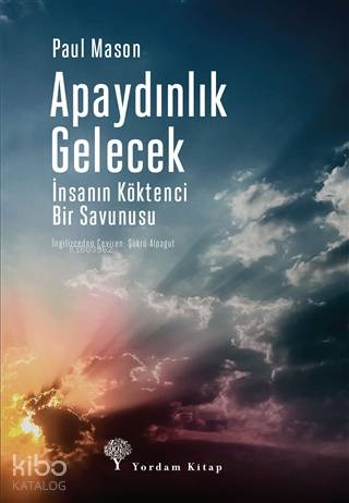 Apaydınlık Gelecek - Paul Mason