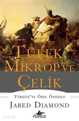 Tüfek, Mikrop ve Çelik - Jared Diamond