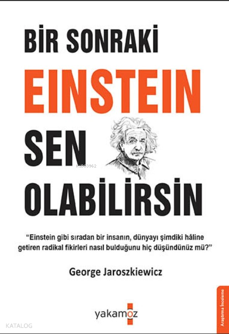 BİR SONRAKİ EINSTEIN SEN OLABİLİRSİN