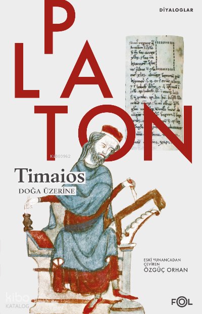 Timaios | Doğa Üzerine - Platon ( Eflatun