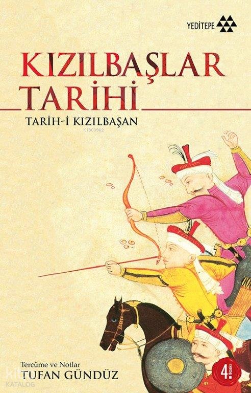 Kızılbaşlar Tarihi - Tufan Gündüz