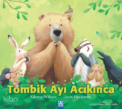 Tombik Ayı Acıkınca - Karma Wilson