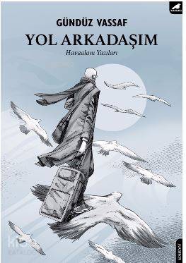 Yol Arkadaşım - Gündüz Vassaf
