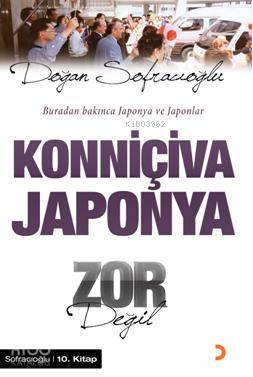 Konniçiva Japonya Zor Değil - Doğan Sofracıoğlu