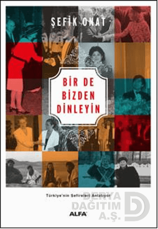 BİR DE BİZDEN DİNLEYİN / ŞEFİK ONAT