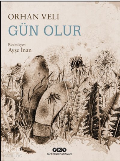 Gün Olur - Orhan Veli Kanık