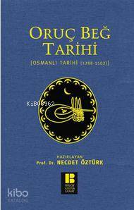 Oruç Beğ Tarihi