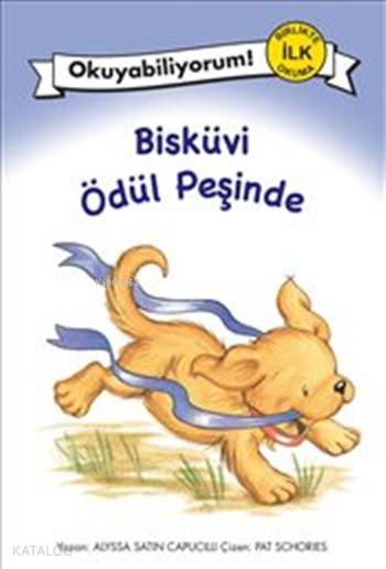 Bisküvi Ödül Peşinde - Alyssa Satin Capucilli
