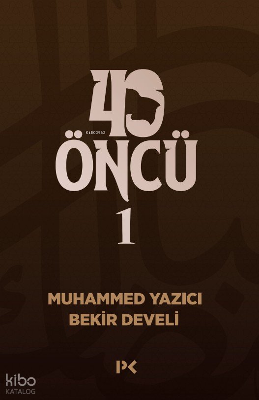 40 Öncü - 1 - Bekir Develi