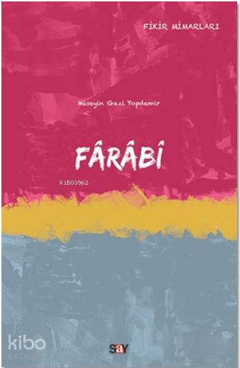 Farabi - Hüseyin Gazi Topdemir
