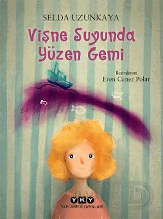VİŞNE SUYUNDA YÜZEN GEMİ