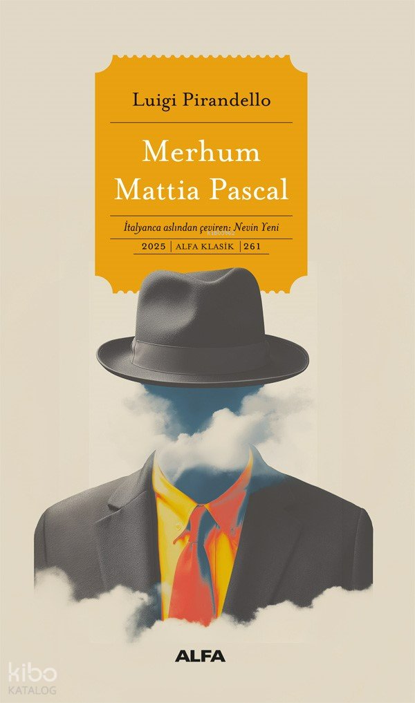 Merhum Mattia Pascal - Luigi Pirandello