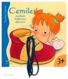 Cemile Ayakkabı Bağlamayı Öğreniyor